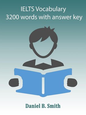 cover image of IELTS Vocabulary 3200 Words With Answer Key